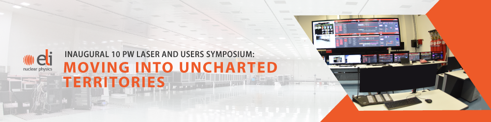 Inaugural 10 PW Laser and Users Symposium